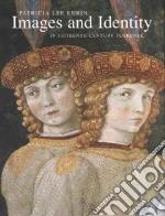 Images and Identity in Fifteenth-century Florence