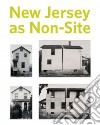 New Jersey As Non-Site libro str
