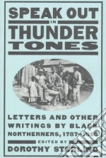 Speak Out in Thunder Tones