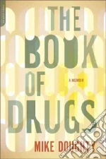 The Book of Drugs