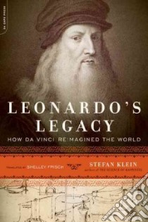 Leonardo's Legacy libro in lingua di Klein Stefan, Frisch Shelley (TRN)