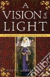 A Vision of Light libro str