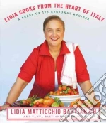 Lidia Cooks from the Heart of Italy