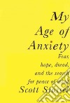 My Age of Anxiety libro str