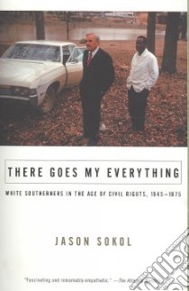 There Goes My Everything libro in lingua di Sokol Jason