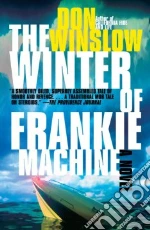 The Winter of Frankie Machine