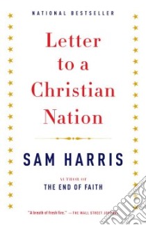 Letter to a Christian Nation libro in lingua di Harris Sam