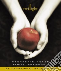 Twilight (CD Audiobook) libro in lingua di Meyer Stephenie, Kadushin Ilyana (NRT)