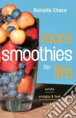 More Smoothies for Life