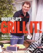 Bobby Flay's Grill It!