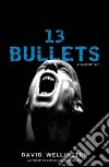 13 Bullets libro str