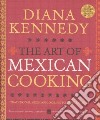 The Art of Mexican Cooking libro str