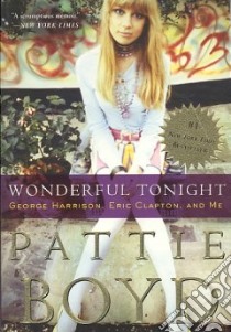 Wonderful Tonight libro in lingua di Boyd Pattie, Junor Penny