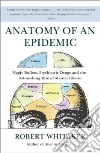 Anatomy of an Epidemic libro str