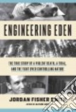 Engineering Eden
