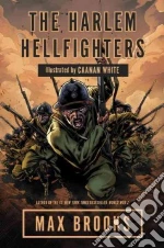The Harlem Hellfighters