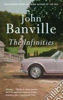 The Infinities libro in lingua di Banville John