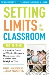 Setting Limits in the Classroom libro str