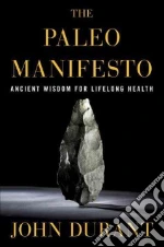 The Paleo Manifesto