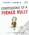 Confessions of a Former Bully libro str