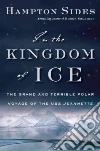 In the Kingdom of Ice (CD Audiobook) libro str
