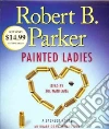 Painted Ladies (CD Audiobook) libro str