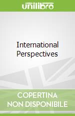 International Perspectives