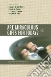 Are Miraculous Gifts for Today libro str