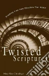 Twisted Scriptures libro str