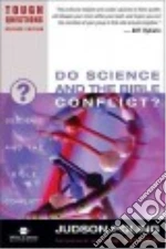 Do Science and the Bible Conflict?