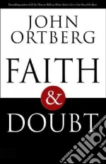 Faith & Doubt