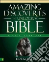 Amazing Discoveries That Unlock the Bible libro str