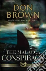 The Malacca Conspiracy