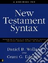 A Workbook for New Testament Syntax libro str
