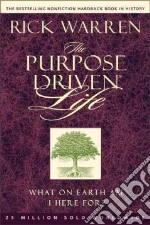 The Purpose Driven Life