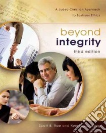 Beyond Integrity libro in lingua di Rae Scott B., Wong Kenman L.