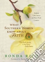 What Southern Women Know About Faith