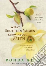 What Southern Women Know About Faith