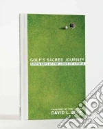 Golf's Sacred Journey
