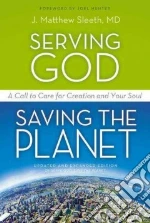 Serving God, Saving the Planet