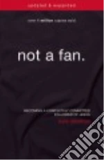 Not a fan