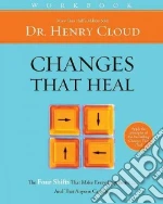 Changes That Heal Workbook