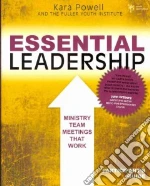 Essential Leadership Participant's Guide