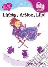 Lights, Action, Lily! libro str