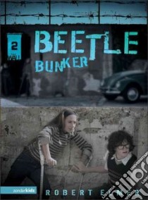 Beetle Bunker libro in lingua di Elmer Robert