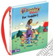 Beginners Bible for Toddlers libro in lingua di Pulley Kelly (ILT)
