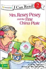 Mrs. Rosey Posey and the Fine China Plate