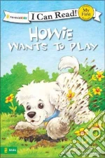 Howie Wants to Play!