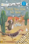 Thank You, God, for Rain libro str