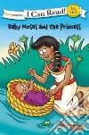 Baby Moses and the Princess libro str